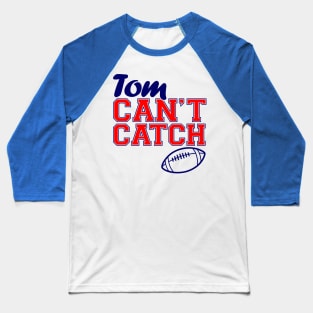 Tom Can't Catch Baseball T-Shirt